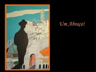 Um Abraço! 