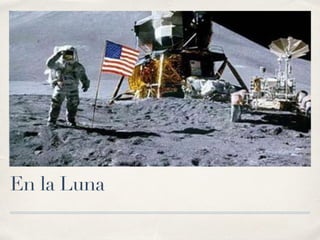En la Luna
 