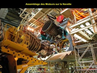 Assemblage des Moteurs sur la Navette 