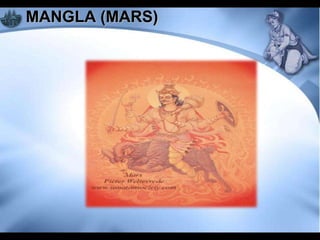 MANGLA (MARS)
 