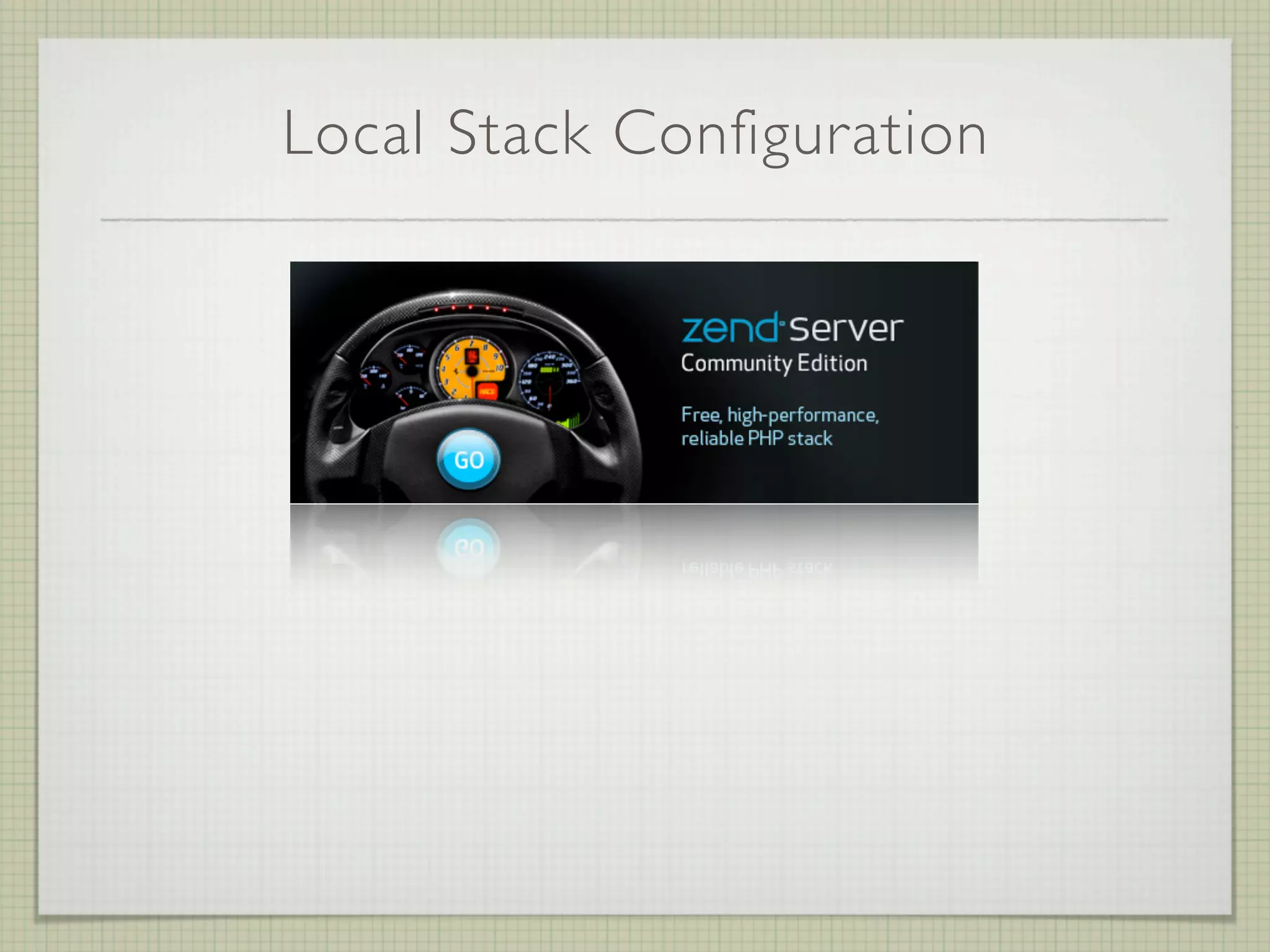 Local Stack Configuration
 