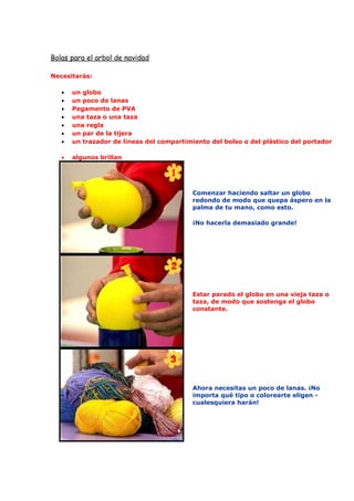 Hacer bolas para el Árbol de Navidad