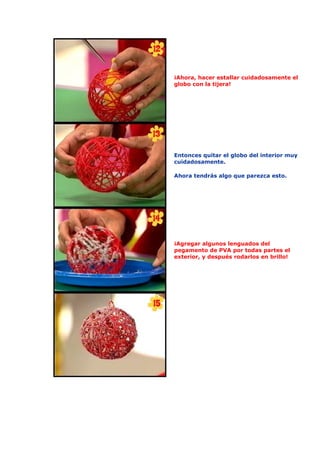 Hacer bolas para el Árbol de Navidad