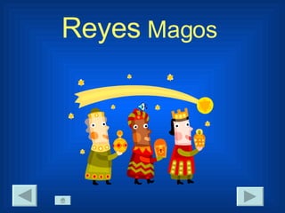 Reyes  Magos   