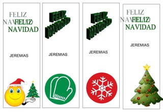 FELIZ  NAVIDAD FELIZ  NAVIDAD JEREMIAS JEREMIAS FELIZ  NAVIDAD JEREMIAS JEREMIAS FELIZ  NAVIDAD 