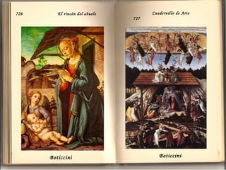 726      El rincón del abuelo         Cuadernillo de Arte
                                727




      Boticcini                          Boticcini
 