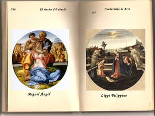 746

El rincón del abuelo

Miguel Ángel

Cuadernillo de Arte
747

Lippi Filippino

 