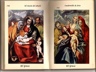 730

El rincón del abuelo

El Greco

Cuadernillo de Arte
731

El Greco

 