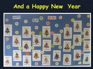 And a Happy New Year
 