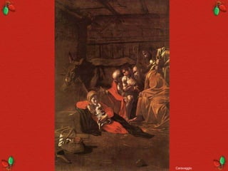 Caravaggio
 