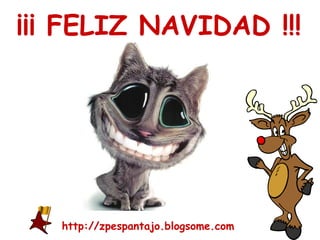 ¡¡¡ FELIZ NAVIDAD !!! http://zpespantajo.blogsome.com 
