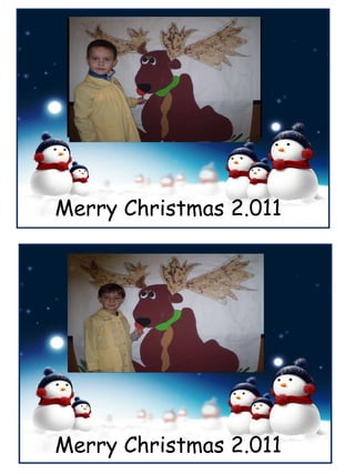 Merry Christmas 2.011 Merry Christmas 2.011 
