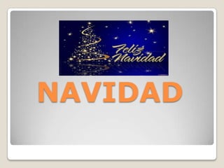 NAVIDAD
 