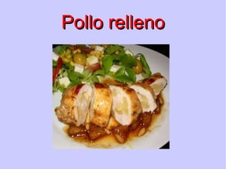 Pollo relleno 