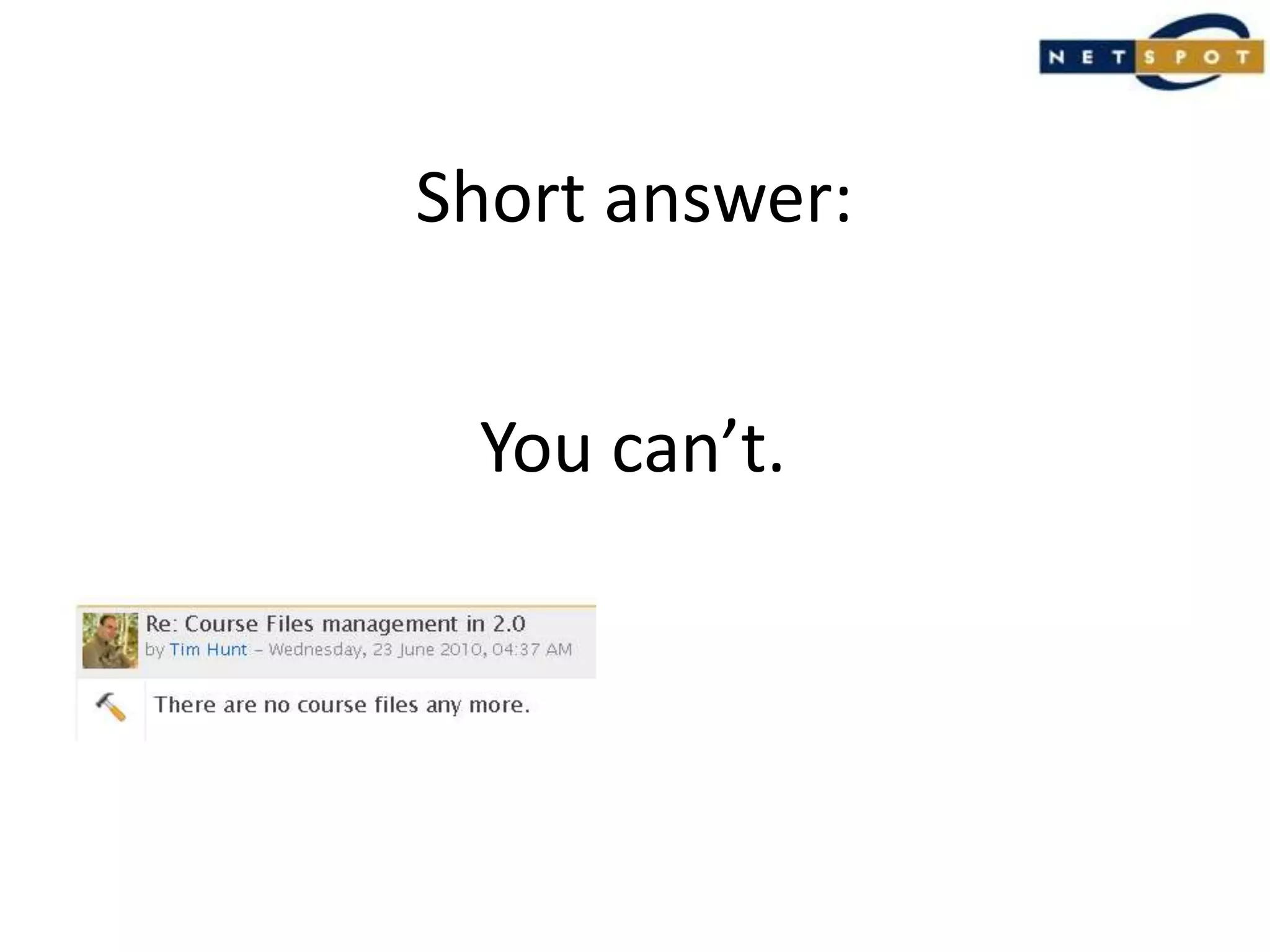 Short answer:You can’t.
