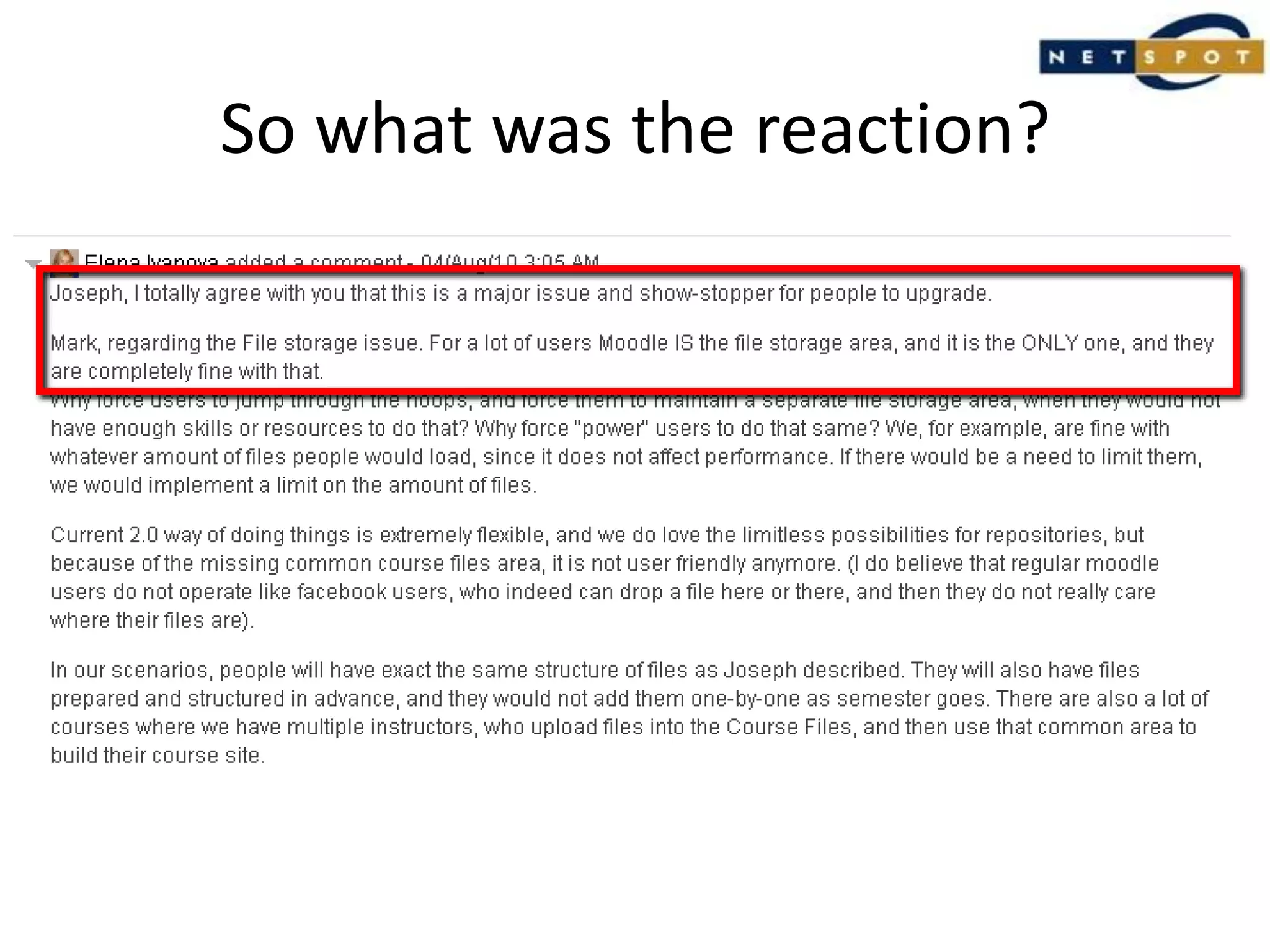 So what was the reaction?