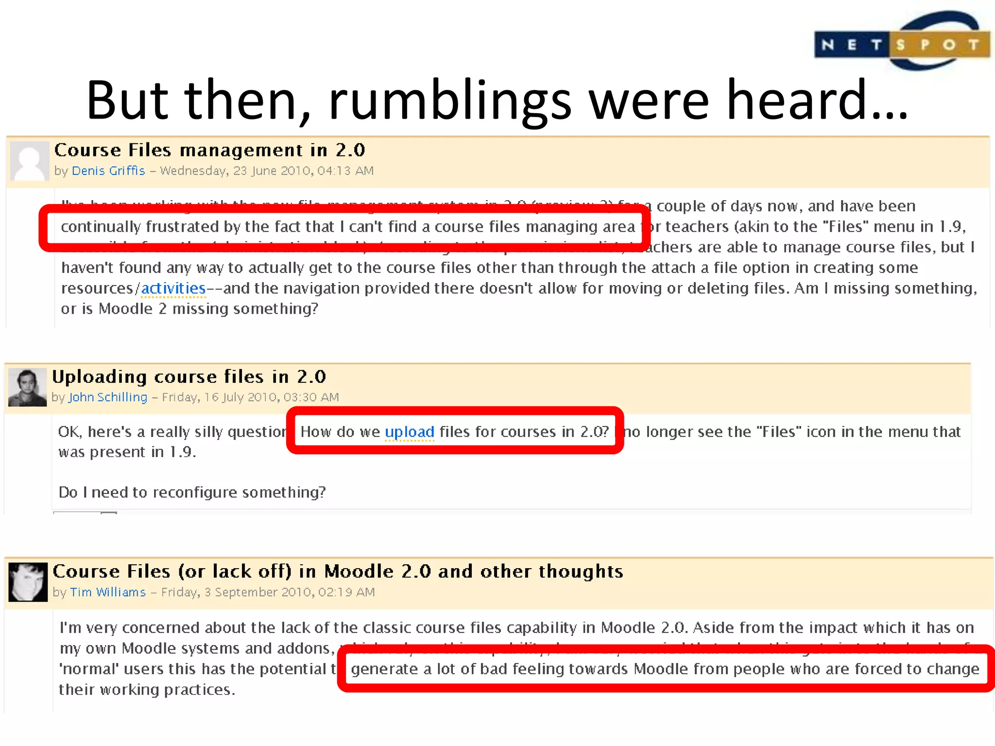 But then, rumblings were heard… 