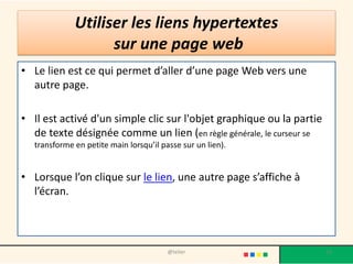 La barre d’adresse
@telier 13
La barre d'adresses est le point de départ de la navigation sur le Web.
Cette barre fait office à la fois de barre d'adresses et de zone de recherche, elle
permet de naviguer, d'effectuer des recherches ou d'afficher des suggestions au
même endroit.
 