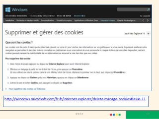 @telier 69
http://windows.microsoft.com/fr-fr/internet-explorer/delete-manage-cookies#ie=ie-11
 
