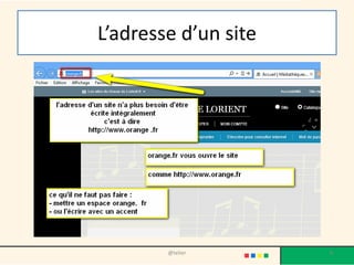 Internet Explorer via l’accueil W 8
@telier 8
 