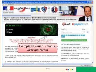 @telier 81
Exemple de virus qui bloque
votre ordinateur
 