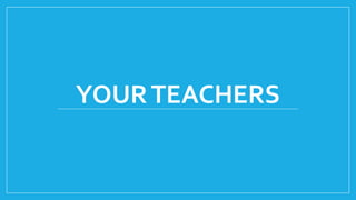 YOURTEACHERS
 