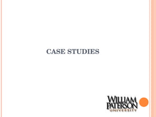 CASE STUDIES 