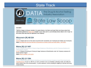 • We provide our members with a
monthly email update called
“State Law Scoop.” This highlights
key legislation around the country.
 