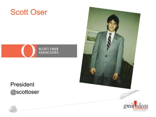 Scott Oser

President
@scottoser

 