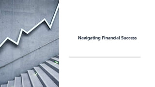 Navigating Financial Success
 