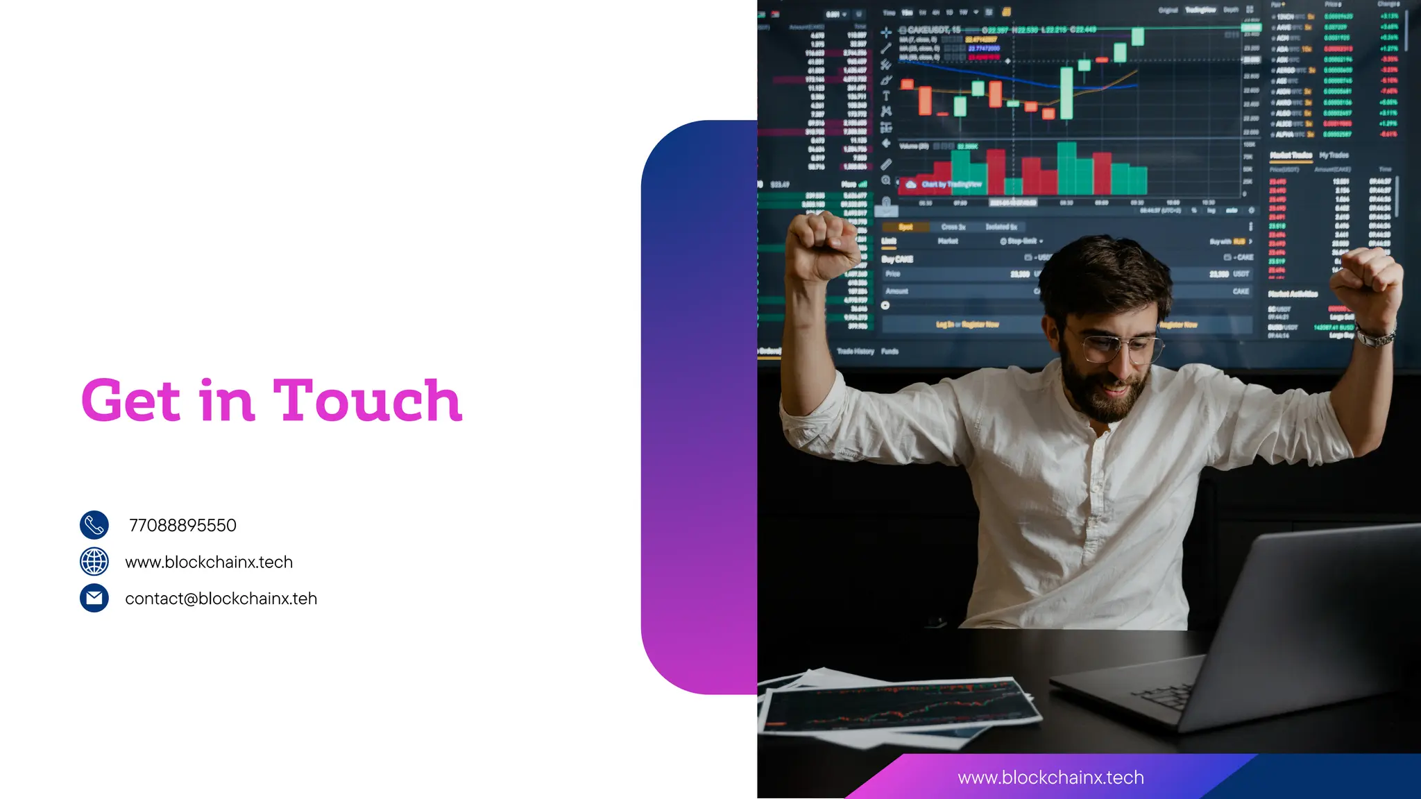 77088895550
www.blockchainx.tech
contact@blockchainx.teh
Get in Touch
www.blockchainx.tech
 