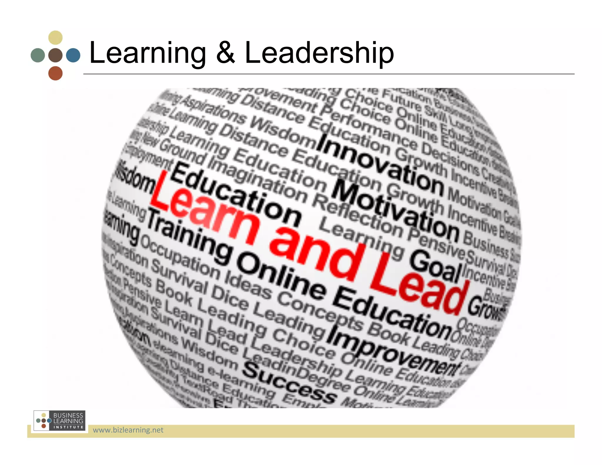 Learning & Leadership




www.bizlearning.net	
  
 