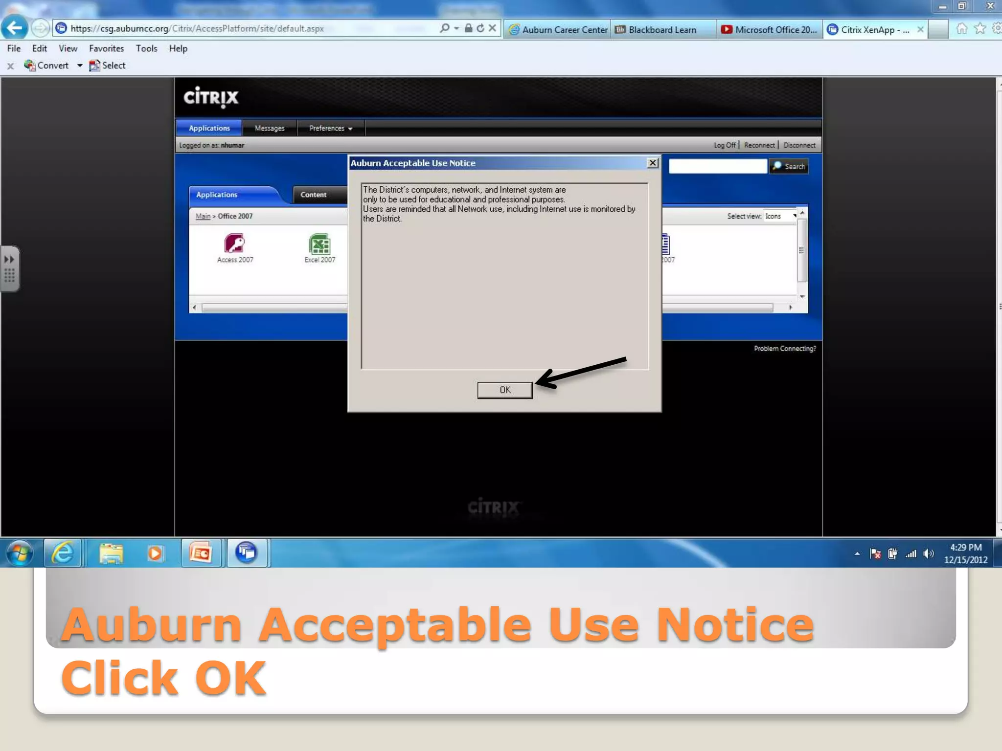 Auburn Acceptable Use Notice
Click OK