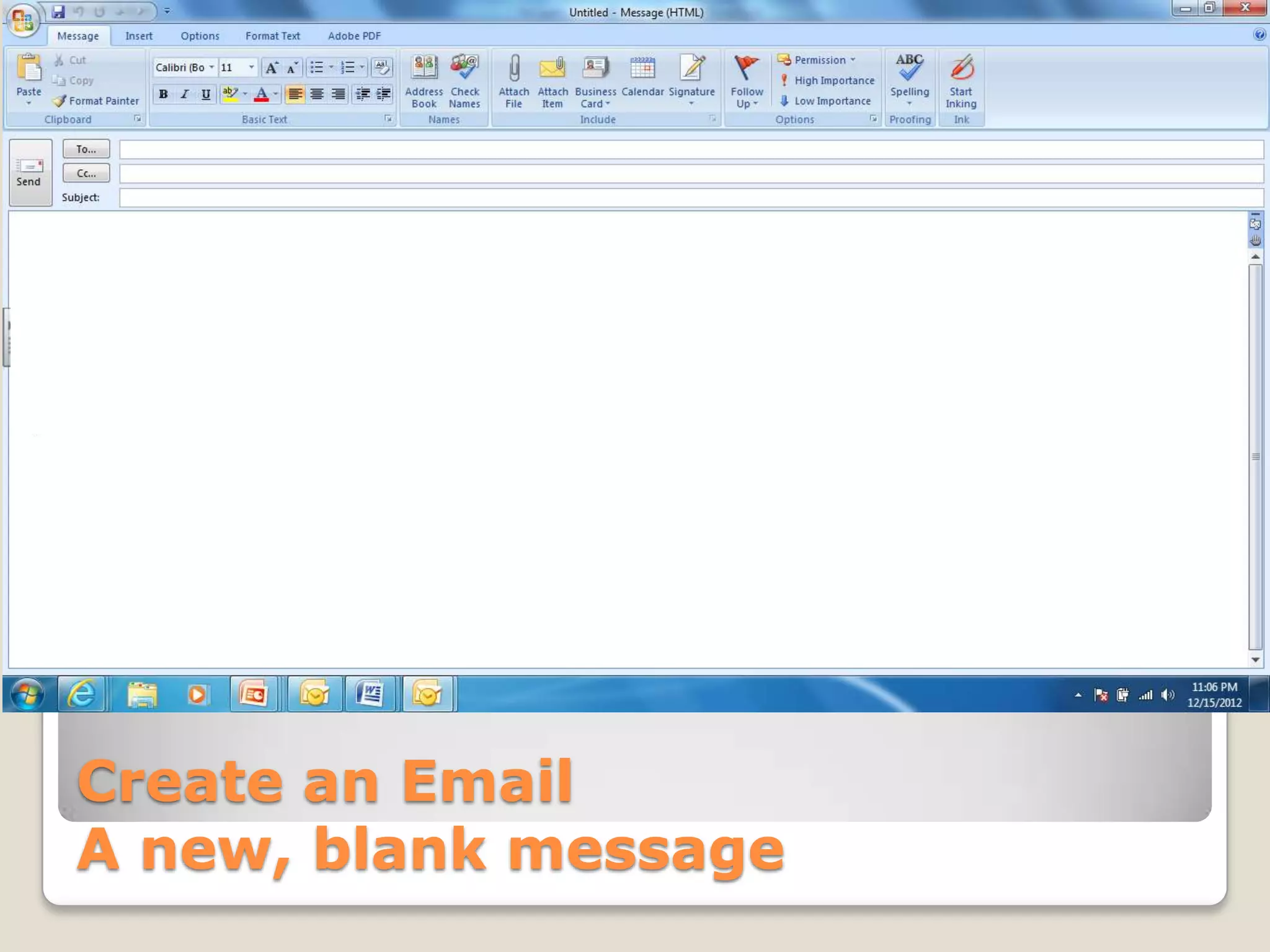 Create an Email
A new, blank message