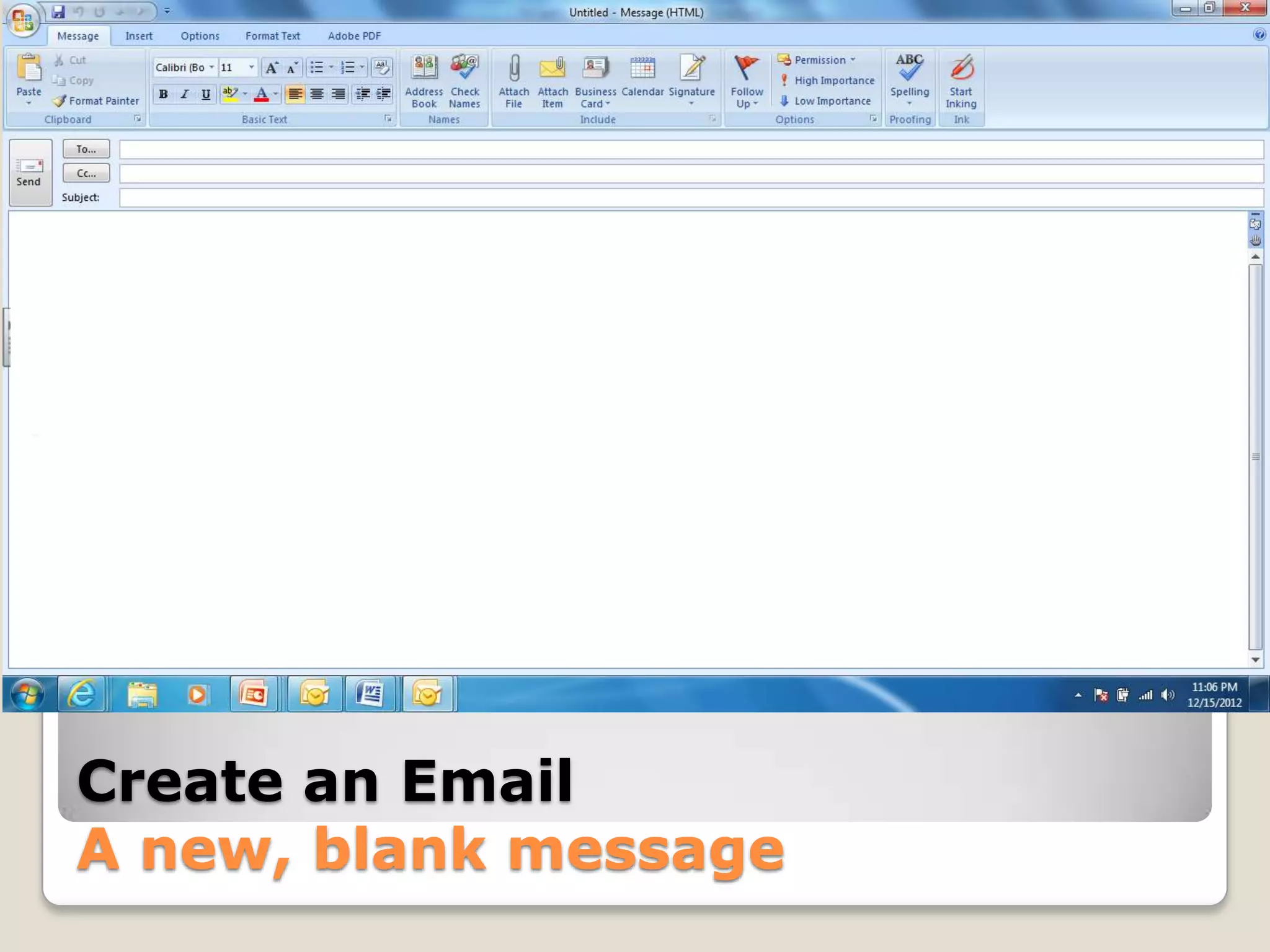 Create an Email
A new, blank message