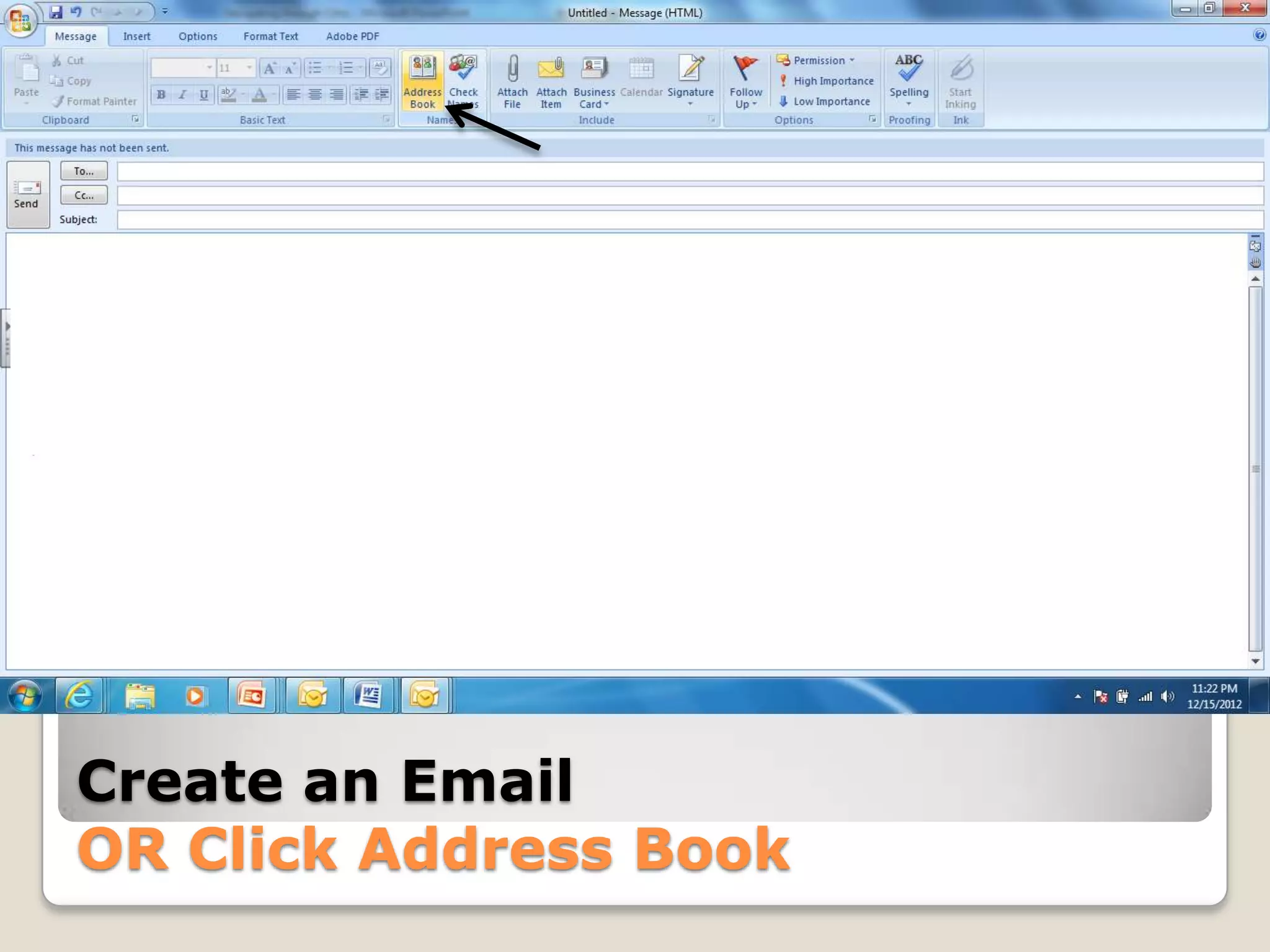 Create an Email
OR Click Address Book