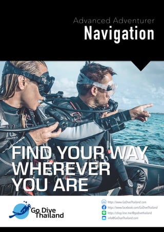 Advanced Adventurer
Navigation
https://shop.line.me/@godivethailand
https://www.facebook.com/GoDiveThailand
info@GoDiveThailand.com
https://www.GoDiveThailand.com
 