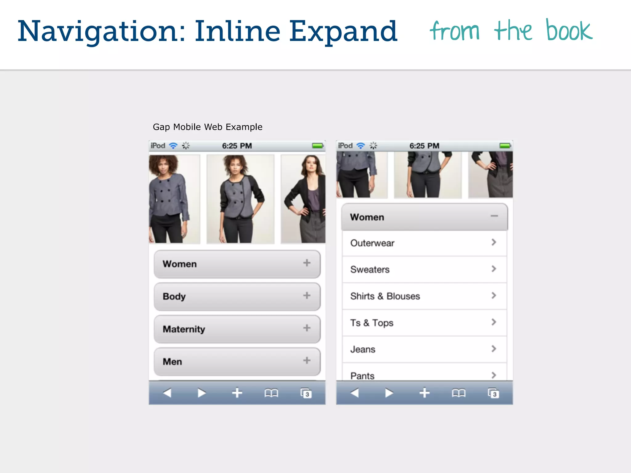 Navigation: Inline Expand        from the book


        Gap Mobile Web Example
 