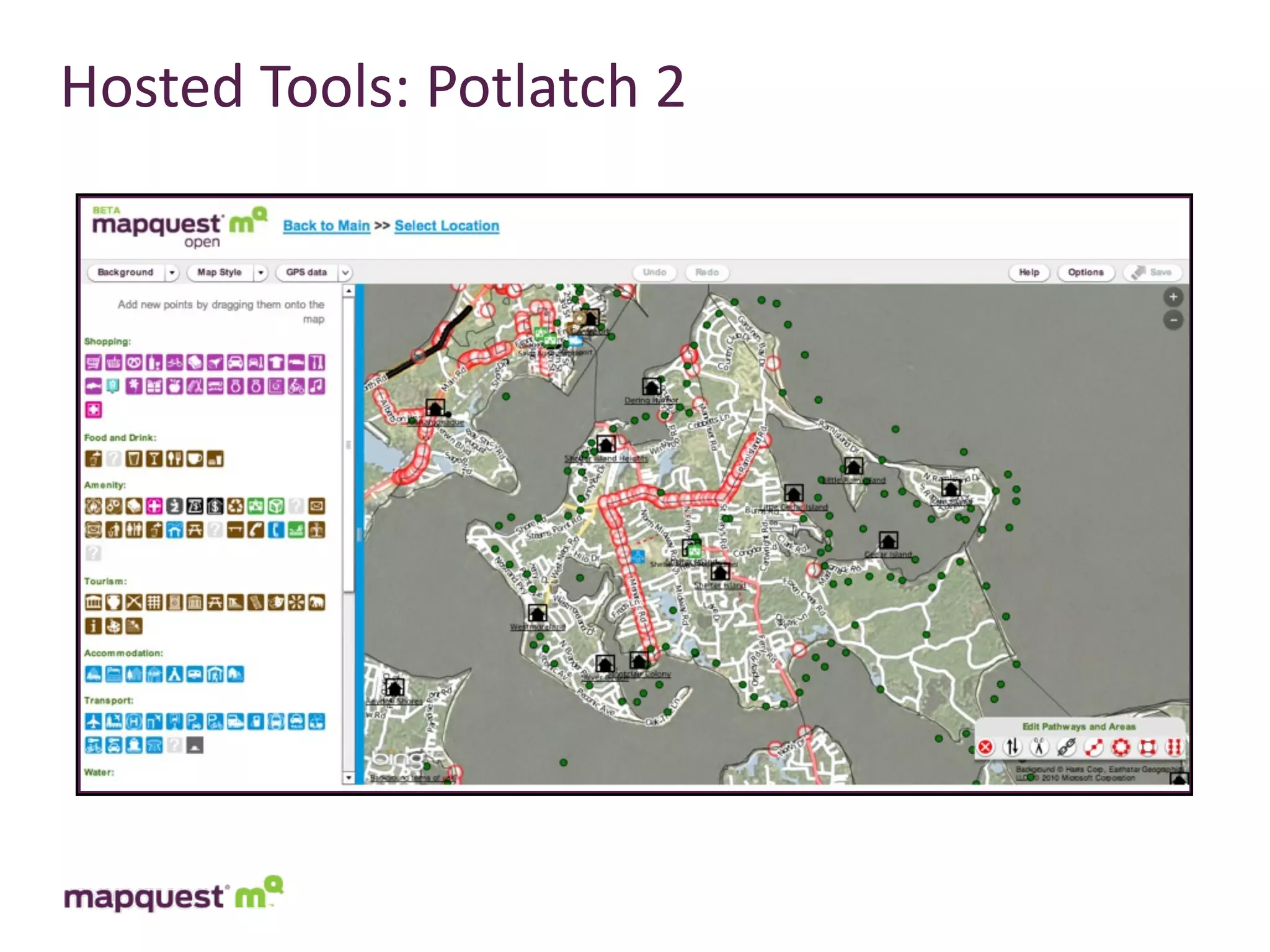 Hosted	
  Tools:	
  Potlatch	
  2
 