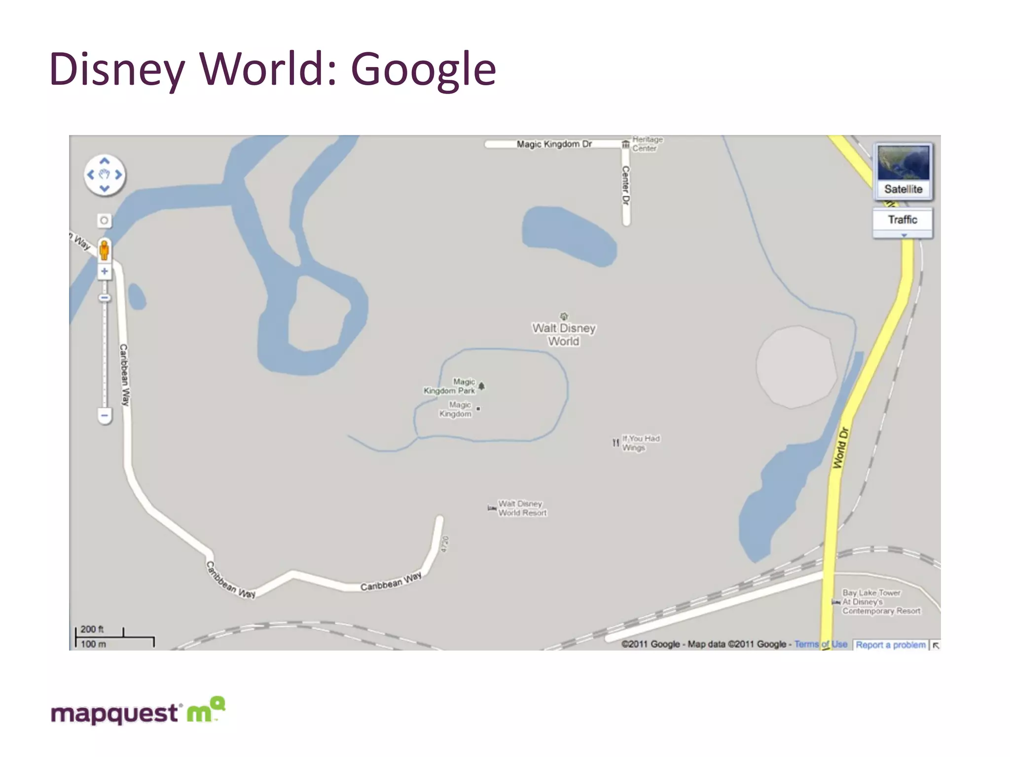 Disney	
  World:	
  Google
 