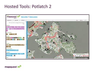 Hosted	
  Tools:	
  Potlatch	
  2
 