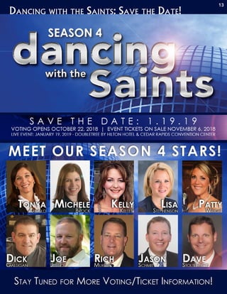 Dancing with the Saints: Save the Date!
13
SEASON 4
Stay Tuned for More Voting/Ticket Information!
 