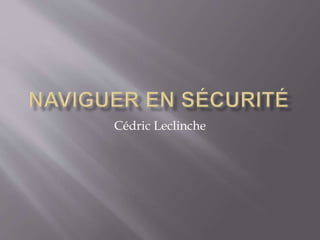 Cédric Leclinche
 