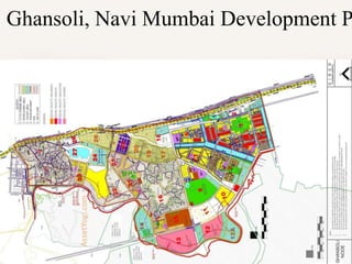 Ghansoli, Navi Mumbai Development P
 