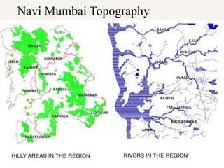 Navi Mumbai Topography
 