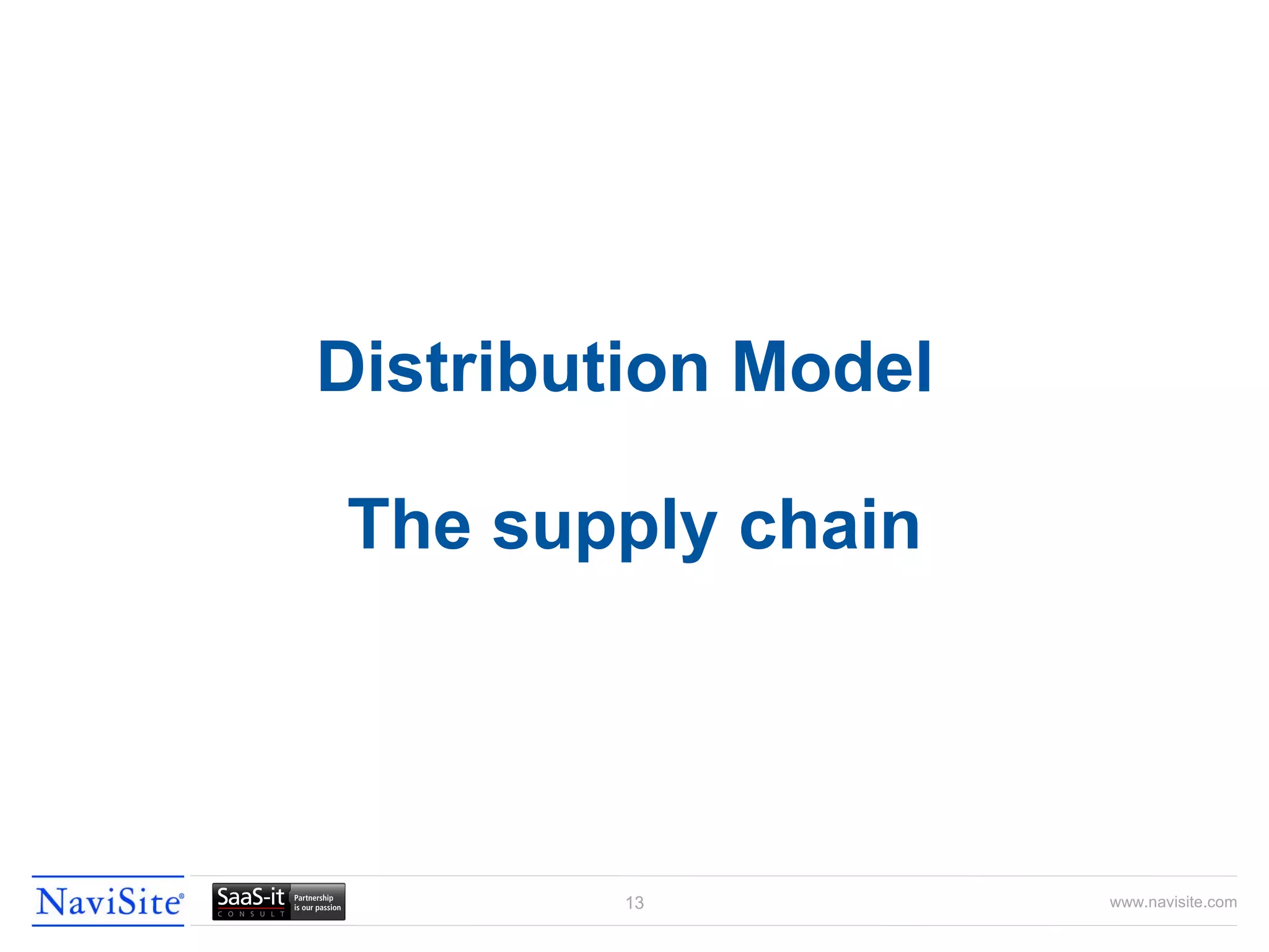 Distribution Model  The supply chain 