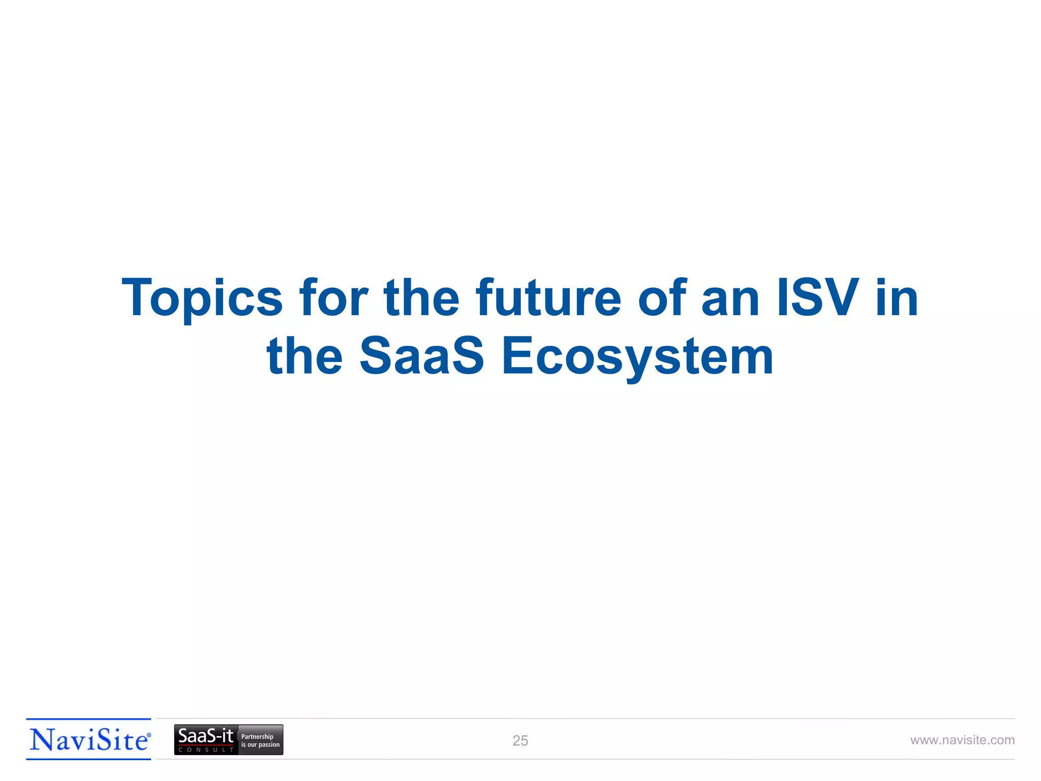 Topics for the future of an ISV in the SaaS Ecosystem 