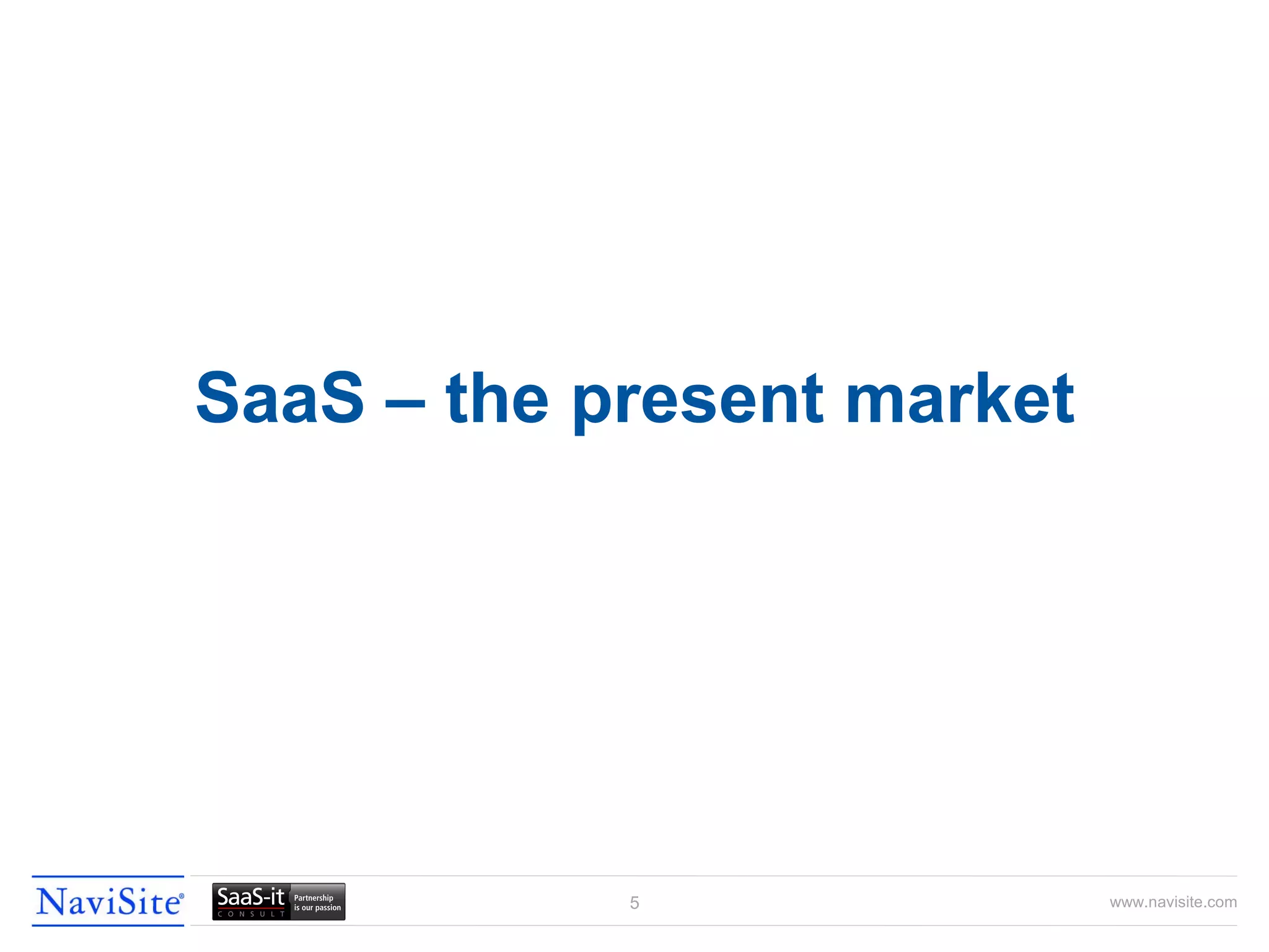 SaaS – the present market 