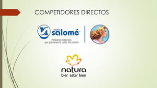 COMPETIDORES DIRECTOS
 