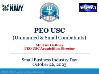 NAVSEA PEO USC - Unmanned & Small Combatants 26Oct23.pdf